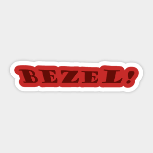 BEZEL! Sticker